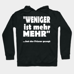 Weniger ist Mehr Glatze Geschenk Hoodie